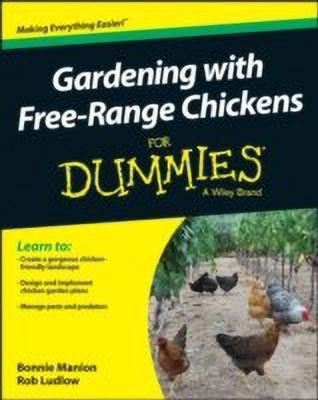 Gardening with Free-Range Chickens For Dummies(English, Paperback, Manion Bonnie Jo)