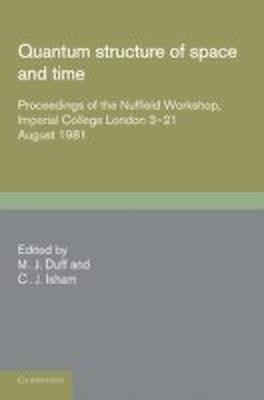 Quantum Structure of Space and Time(English, Paperback, Duff M. J.)