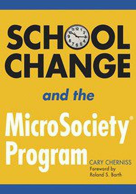 School Change and the MicroSociety (R) Program(English, Hardcover, Cherniss Cary)