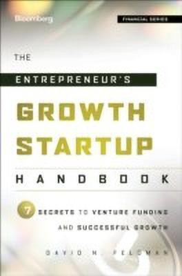 The Entrepreneur's Growth Startup Handbook(English, Hardcover, Feldman David N.)
