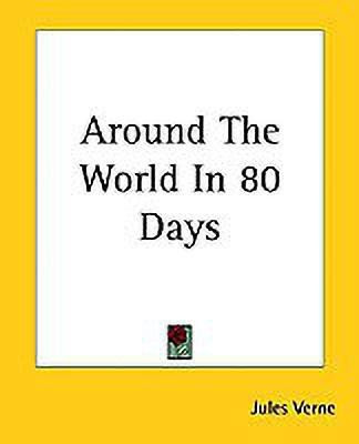 Around The World In 80 Days(English, Paperback, Verne Jules)