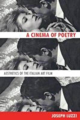 A Cinema of Poetry(English, Hardcover, Luzzi Joseph)