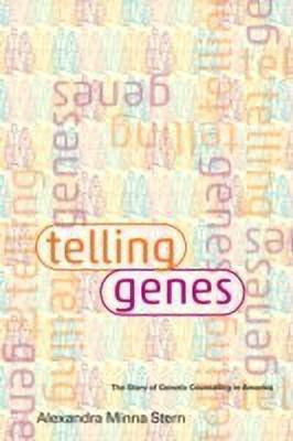 Telling Genes(English, Hardcover, Stern Alexandra Minna)