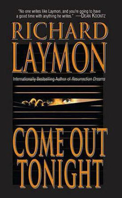 Come Out Tonight(English, Electronic book text, Laymon Richard)