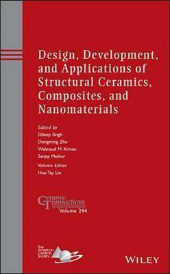 Design, Development, and Applications of Structural Ceramics, Composites, and Nanomaterials(English, Electronic book text, unknown)
