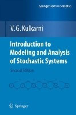 Introduction to Modeling and Analysis of Stochastic Systems(English, Hardcover, Kulkarni V. G.)