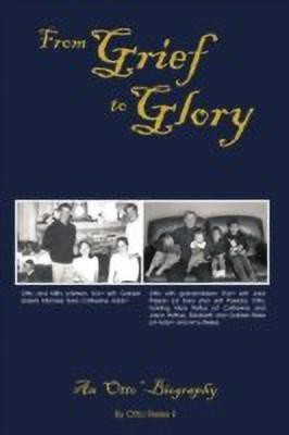 From Grief to Glory(English, Paperback, Rieke Otto)