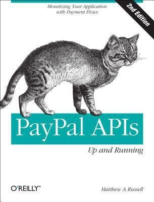 PayPal APIs: Up and Running(English, Paperback, Russell Matthew A.)