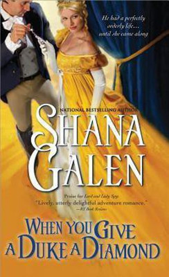 When You Give a Duke a Diamond(English, Paperback, Galen Shana)