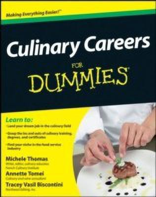 Culinary Careers For Dummies(English, Paperback, Thomas Michele)