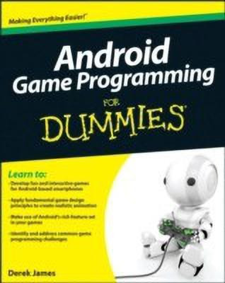 Android Game Programming For Dummies(English, Paperback, James Derek)