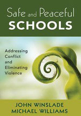 Safe and Peaceful Schools(English, Paperback, Winslade John M.)