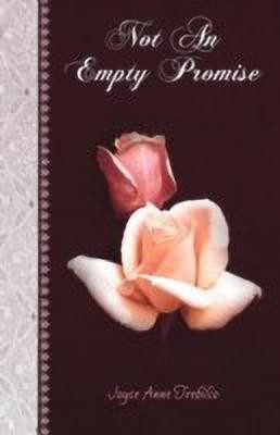 Not An Empty Promise(English, Paperback, Trebilco Joyce Anne)
