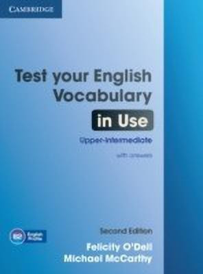 Test Your English Vocabulary in Use Upper-intermediate Book with Answers(English, Paperback, O'Dell Felicity)