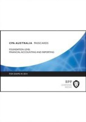 CPA Financial Accounting & Reporting: Foundation level(English, Spiral bound, BPP Learning Media)
