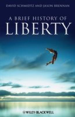 A Brief History of Liberty(English, Hardcover, Schmidtz David)