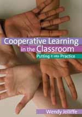 Cooperative Learning in the Classroom(English, Paperback, Jolliffe Wendy)