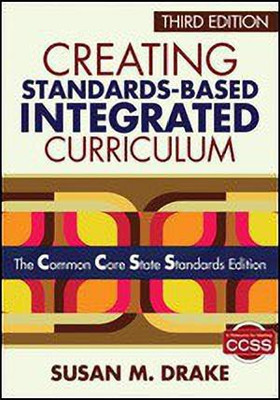 Creating Standards-Based Integrated Curriculum(English, Paperback, Drake Susan M.)