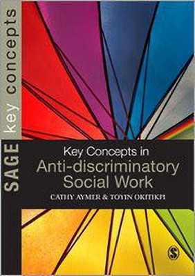 Key Concepts in Anti-Discriminatory Social Work(English, Hardcover, Okitikpi Toyin)
