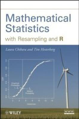 Mathematical Statistics with Resampling and R(English, Hardcover, Chihara Laura M.)