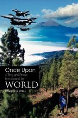 Once Upon a Time and Stories from Around the World(English, Paperback, Wills Rosaria M.)