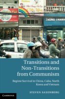 Transitions and Non-Transitions from Communism(English, Hardcover, Saxonberg Steven)