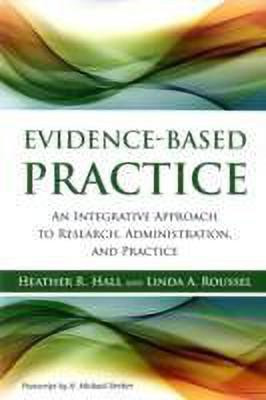 Evidence-Based Practice(English, Paperback, Hall Heather R.)