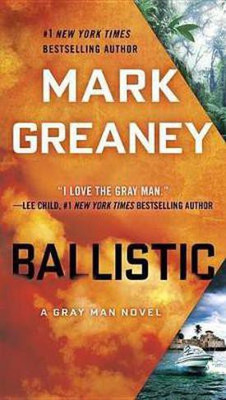 Ballistic(English, Electronic book text, Greaney Mark)