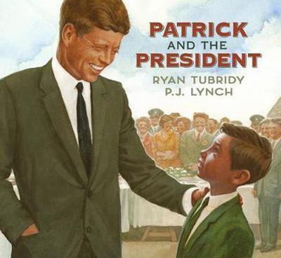 Patrick and the President(English, Hardcover, Tubridy Ryan)