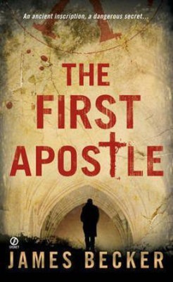 The First Apostle(English, Electronic book text, Becker James)