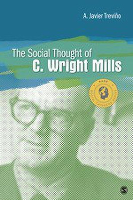The Social Thought of C. Wright Mills(English, Paperback, Trevino A. Javier)