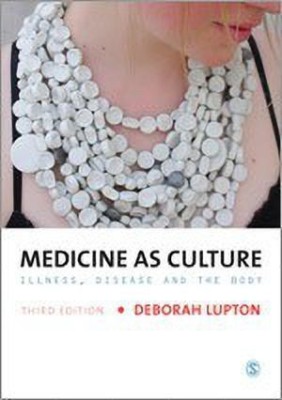 Medicine as Culture(English, Paperback, Lupton Deborah)