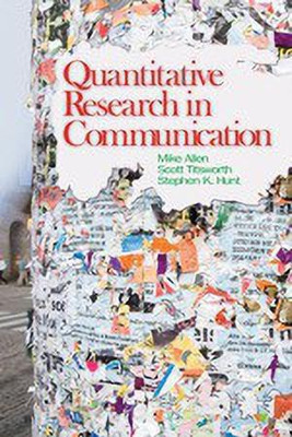 Quantitative Research in Communication(English, Paperback, Allen Mike)