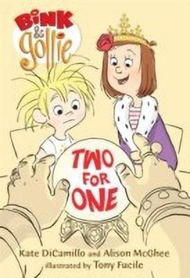 Bink and Gollie: Two for One(English, Paperback, DiCamillo Kate)