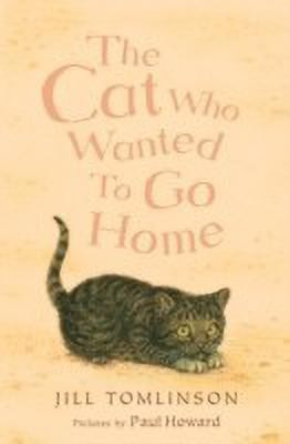 The Cat Who Wanted to Go Home(English, Paperback, Tomlinson Jill)