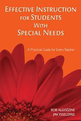 Effective Instruction for Students With Special Needs(English, Hardcover, Algozzine Bob)