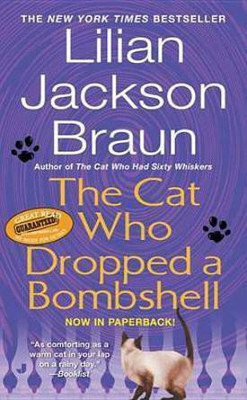 The Cat Who Dropped a Bombshell(English, Electronic book text, Braun Lilian Jackson)