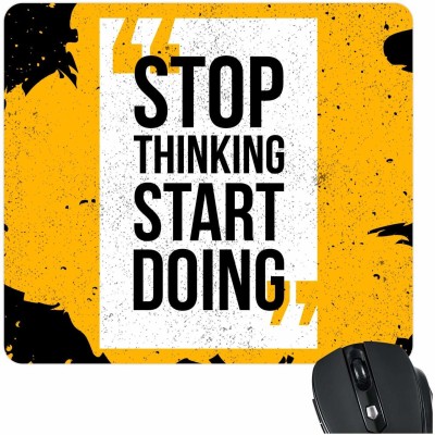 DECORDHAM Stop Thinking Start Doing Motivational Quote Printed Mouse Pad for Computer, PC, Laptop Mousepad(Black)