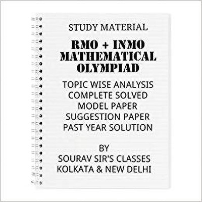 A New Approach To Rmo+inmo Mathematical Olympiad [ Pack Of 4 Books ] Entrance Examination Study Material Model Solved Papers , Mcq, Suggestion Papers , 5500+ Solved Exercises(SPIRAL, SOURAV SIR'S CLASSES)