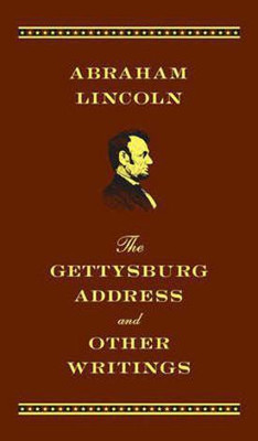 The Gettysburg Address and Other Writings (Barnes & Noble Collectible Editions)(English, Paperback, Lincoln Abraham)