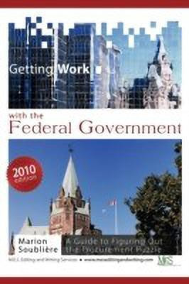 Getting Work with the Federal Government(English, Paperback, Soubliere Marion)