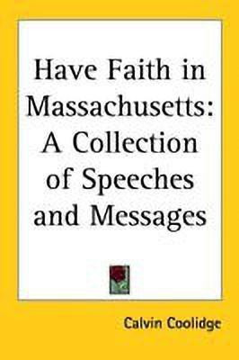 Have Faith in Massachusetts(English, Paperback, Coolidge Calvin)