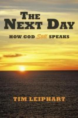 The Next Day(English, Paperback, Leiphart Tim)