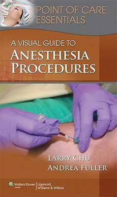 A Visual Guide to Anesthesia Procedures(English, Spiral bound, Chu Larry F.)