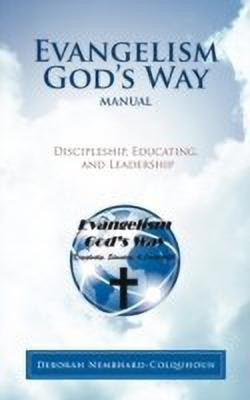 Evangelism God's Way Manual(English, Paperback, Nembhard-Colquhoun Deborah)