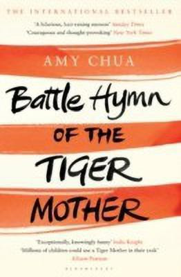 Battle Hymn of the Tiger Mother(English, Paperback, Chua Amy)