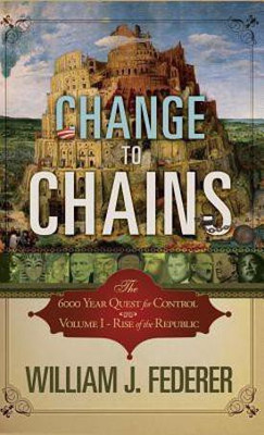 Change to Chains(English, Hardcover, Federer William J.)