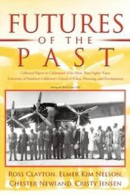 Futures of the Past(English, Paperback, Nelson Elmer Kim)