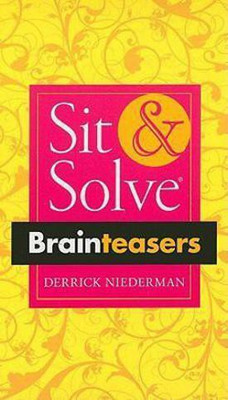 Sit & Solve (R) Brainteasers(English, Paperback, Niederman Derrick)