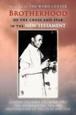 Brotherhood of the Cross and Star in the New Testament(English, Paperback, unknown)